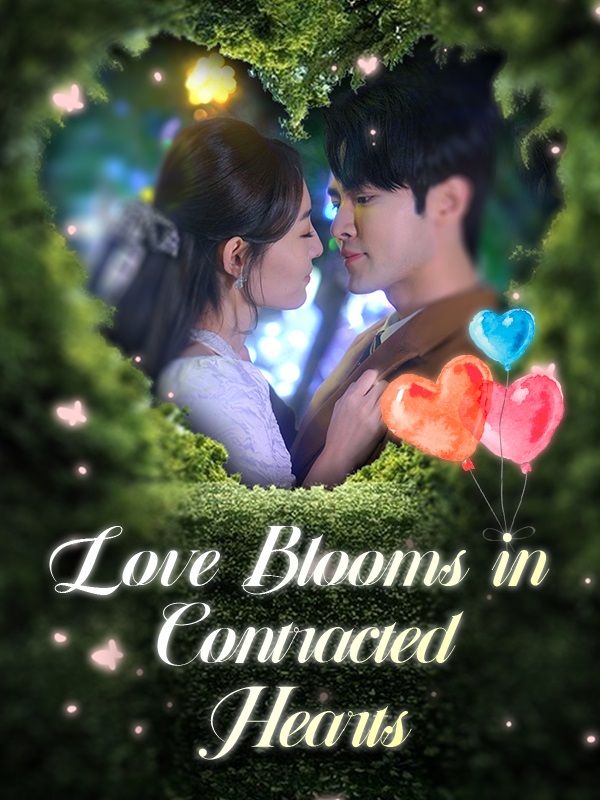 Love Blooms in Contracted Hearts