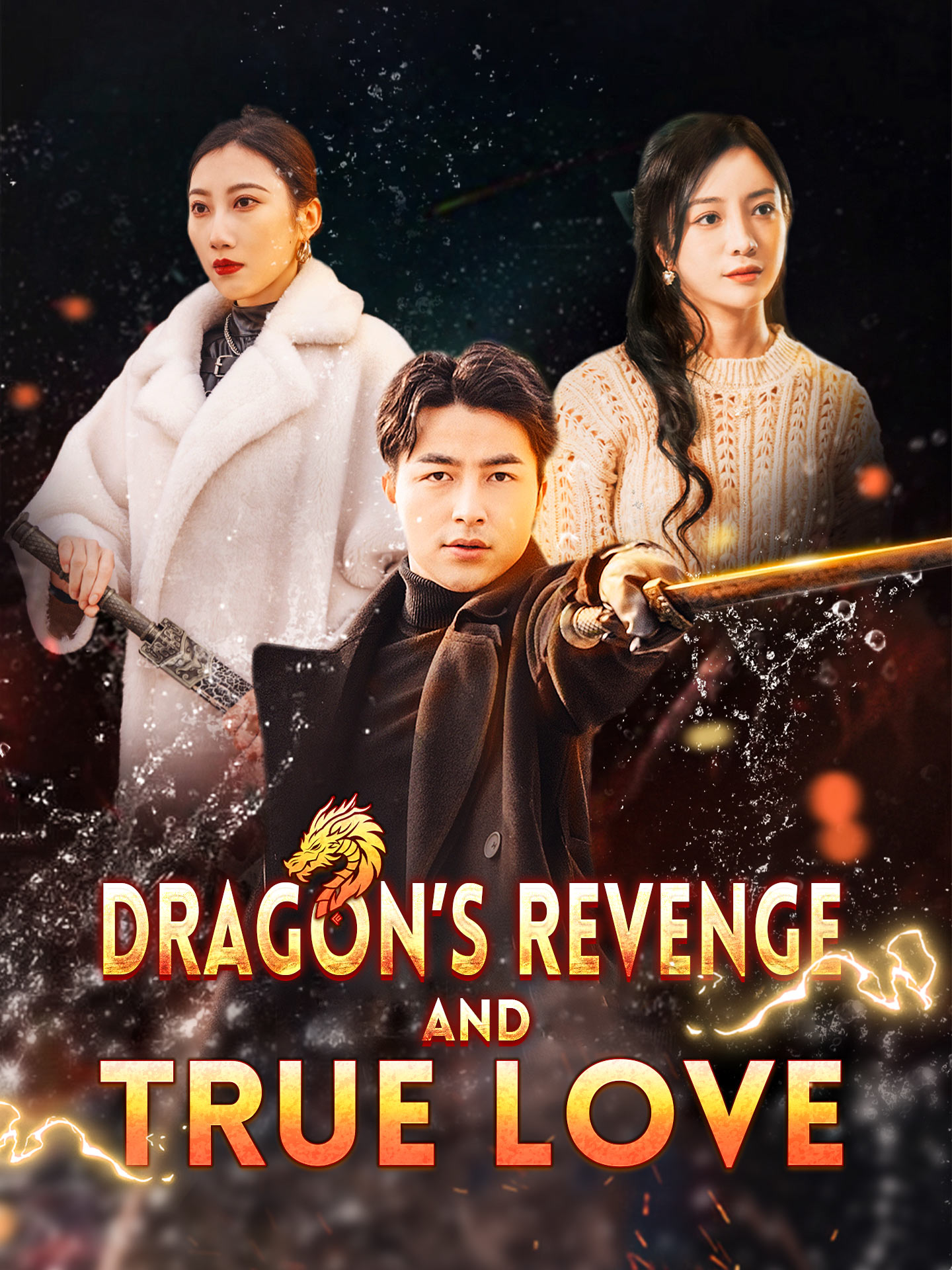 Dragon’s Revenge and True Love