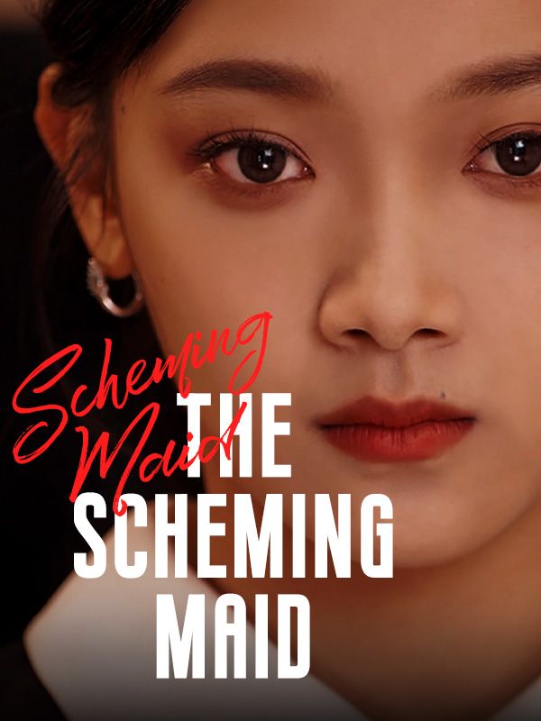 The Scheming Maid（DUBBED)