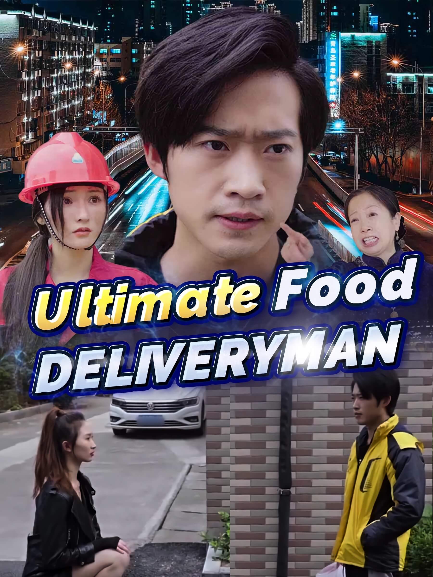 Ultimate Food Deliveryman
