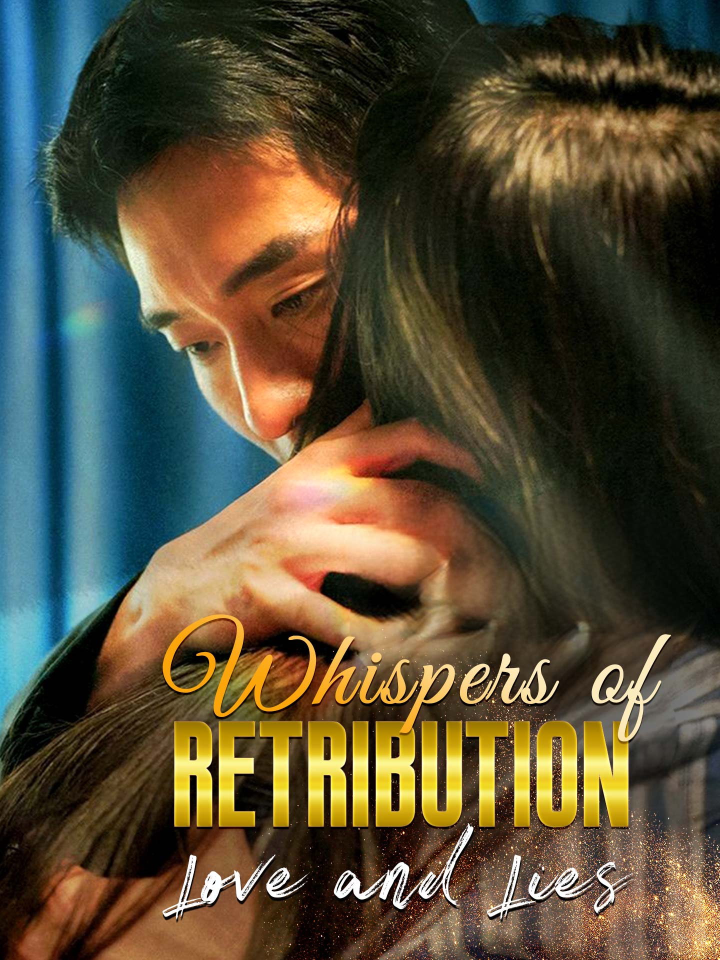 Whispers of Retribution: Love and Lies