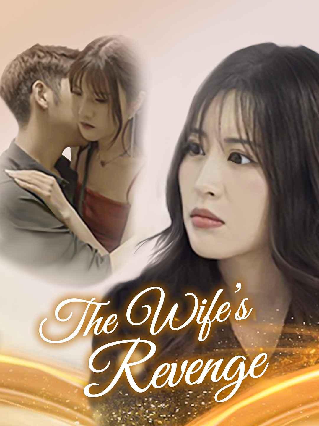 The Wife’s Revenge