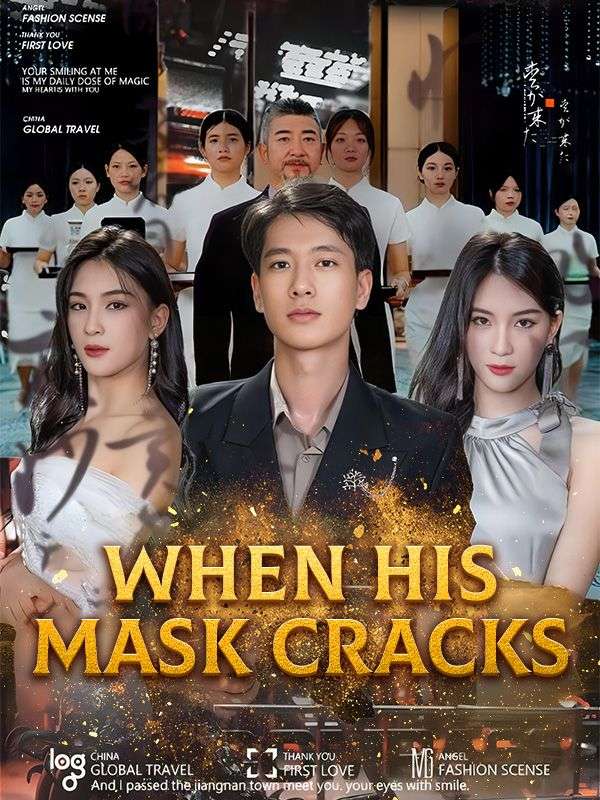When His Mask Cracks