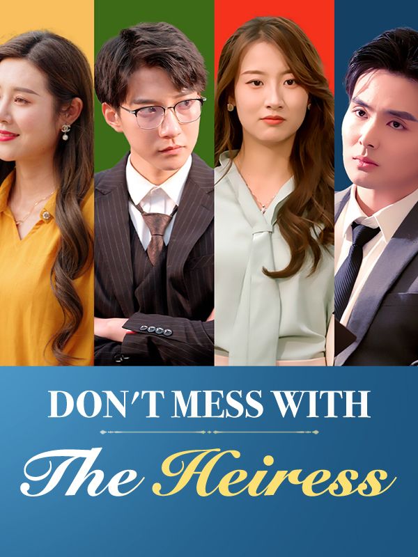Don't Mess With the Heiress