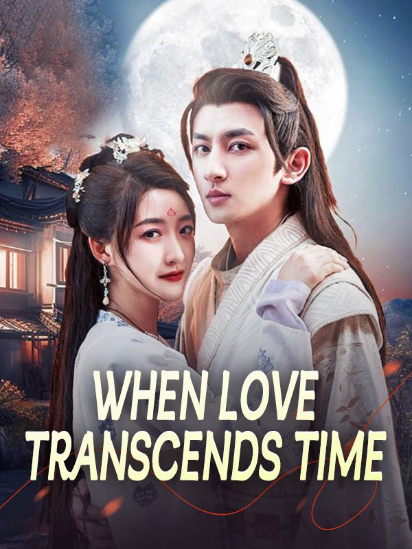 When Love Transcends Time