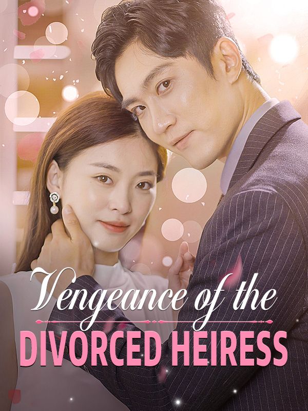 Vengeance of the Divorced Heiress