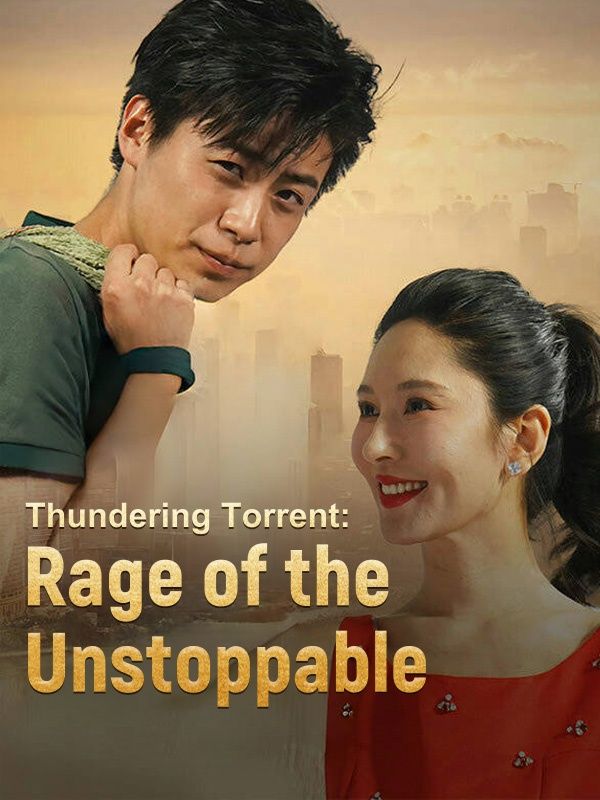 Thundering Torrent: Rage of the Unstoppable